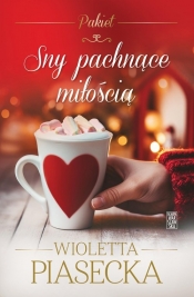 Pakiet: Sny pachnące miłością - Piasecka Wioletta