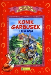 Konik Garbusek i inne bajki - Gordziejewski Andrzej