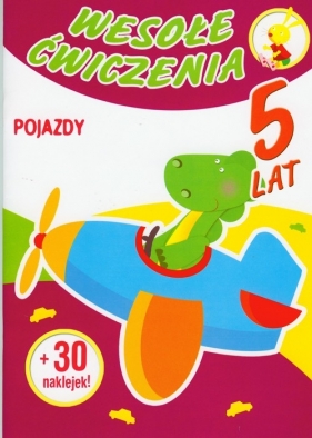 Wesołe ćwiczenia Pojazdy 5 lat - Malicki Marcin