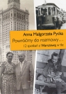 Powróćmy do rozmowy 12 spotkań z Warszawą w tle Pycka Anna Małgorzata