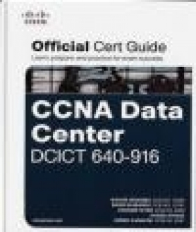 CCNA Data Center DCICT 640-916 Official Cert Guide Navaid Shamsee, David Klebanov, Ozden Karakok