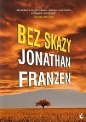 Bez skazy (Uszkodzona okładka) - Jonathan Franzen