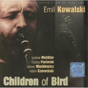 Children of Bird. Emil Kowalski CD - Opracowanie zbiorowe