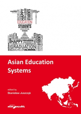 Asian Education Systems - Juszczyk Stanisław