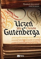 Uczeń Gutenberga - Christie Alix