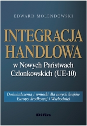 Integracja handlowa w Nowych Państwach Członkowskich (UE-10)
