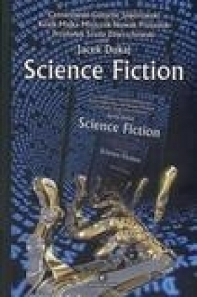 Science Fiction - Protasiuk Michał, Nowak Jakub, Kosik Rafał