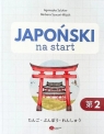 Japoński na start. Gramatyka i słownictwo cz.2 Opracowanie zbiorowe