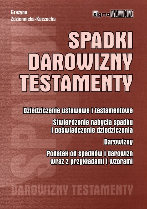 Spadki darowizny testamenty