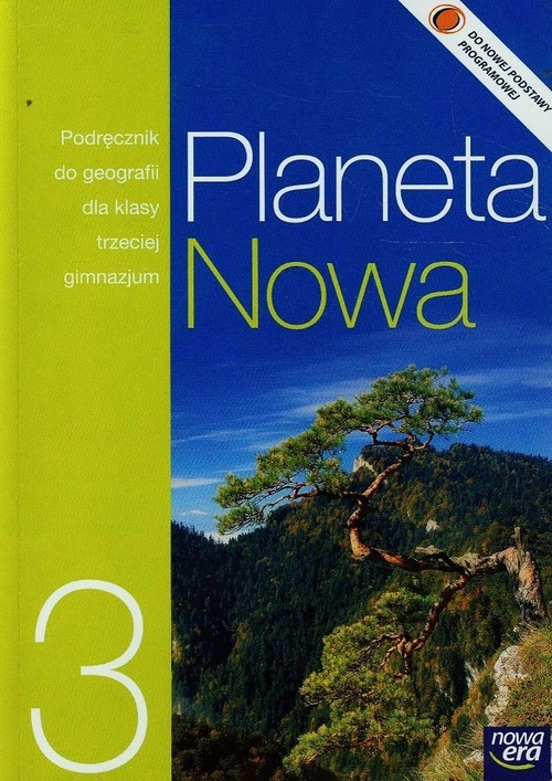 Planeta Nowa. Podręcznik do geografii dla klasy trzeciej gimnazjum