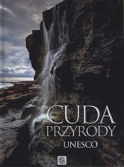 CUDA PRZYRODY UNESCO TW (Uszkodzona okładka) - Opracowanie zbiorowe