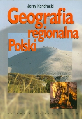 Geografia regionalna Polski - Kondracki Jerzy