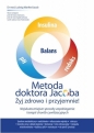 Metoda doktora Jacobsa. Żyj zdrowo i przyjemnie! - Ludwig Manfred Jacob