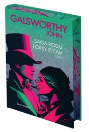 Saga rodu Forsyte'ów. Tom 3 (edycja kolekcjonerska) - John Galsworthy