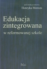 Edukacja zintegrowana w reformowanej szkole