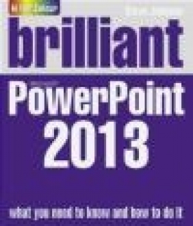 Brilliant PowerPoint 2013 Steve Johnson