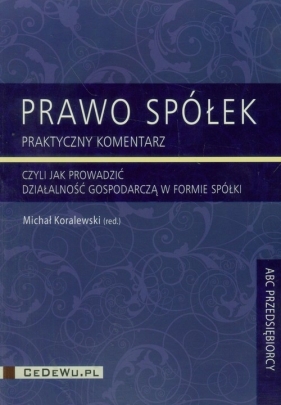 Prawo spółek praktyczny komentarz