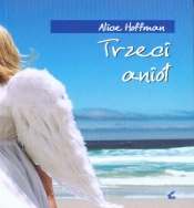 Trzeci anioł - Alice Hoffman