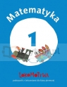 Lokomotywa 1. Matematyka. cz.1