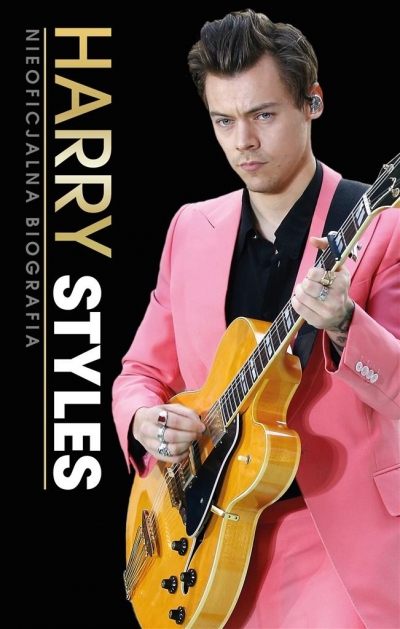 Harry Styles Nieoficjalna biografia (Uszkodzona okładka)