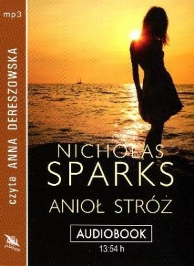 Anioł stróż (Audiobook) - Sparks Nicholas<br />