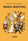 Magia skrzypiec Maria Strzykowska