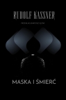 Maska i śmierć Rudolf Kassner
