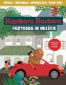 Kapibara Barbara. Książka z aktywnościami. Przygoda w mieście Eliza Piotrowska