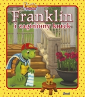 Franklin i przyjaciele. Franklin i zaginiony kotek - Paulette Bourgeois