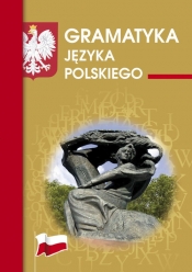 Gramatyka języka polskiego - Justyna Rudomina, Maria Mameła