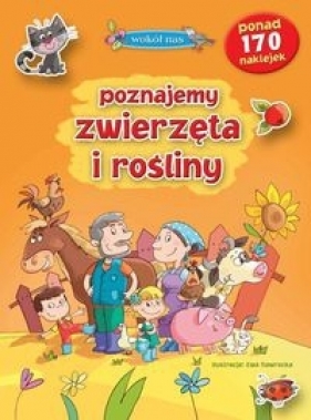 Poznajemy zwierzęta i rośliny - Nawrocka Ewa, Sobich Agnieszka