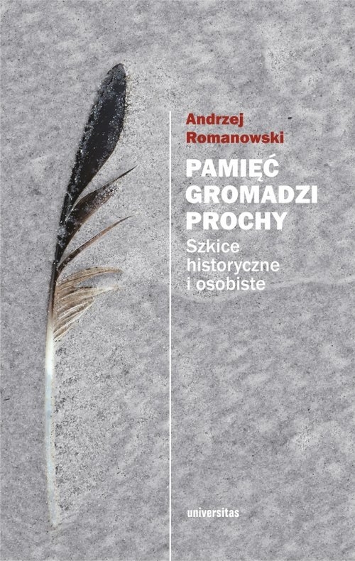 Pamięć gromadzi prochy.