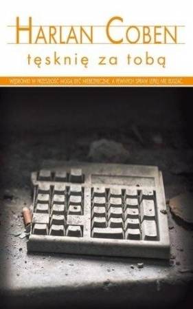 Tęsknię za tobą - Harlan Coben