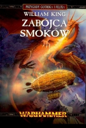 Przygody Gotreka i Felixa. Zabójca Smoków