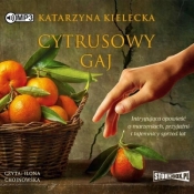 Cytrusowy gaj - Katarzyna Kielecka