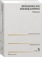Spółdzielnie mieszkaniowe Komentarz - Ewa Bończak-Kucharczyk