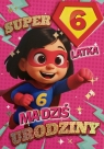 <img src='https://webimage.pl/pics/227/9/d5906742699227.jpg' width='348' height='500'> Karnet Urodziny 6 dziewczynka - Superbohaterka