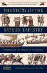 The Story of the Bayeux Tapestry David Musgrove, Michael Lewis