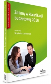 Zmiany w klasyfikacji budżetowej 2016 - <br />