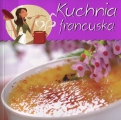 Kuchnia francuska - Opracowanie zbiorowe
