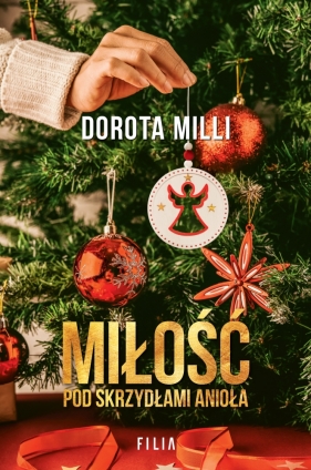 Miłość pod skrzydłami Anioła - Dorota Milli