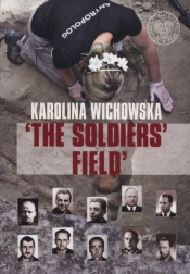 The soldiers field - Wichowska Karolina