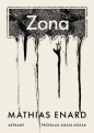 Zona - Mathias Énard