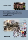 Imperializm kapitalistyczny we współczesnych ujęciach teoretycznych  Ilkowski Filip