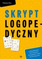 Skrypt logopedyczny z obrazkowym formularzem do badania mowy kontrolowanej - Maciej Kloc