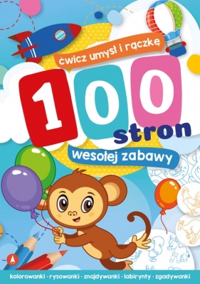 100 stron wesołej zabawy - Opracowanie zbiorowe