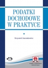 Podatki dochodowe w praktyce