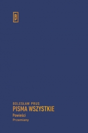 Przemiany - Bolesław Prus