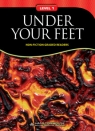  Non - Fiction Readers. Under Your Feet. Level A1