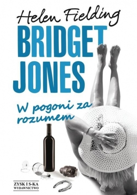 Bridget Jones W pogoni za rozumem - Fielding Helen 